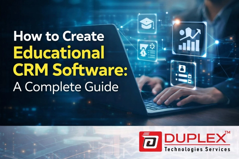 How to Create Educational CRM Software: A Complete Guide 2026