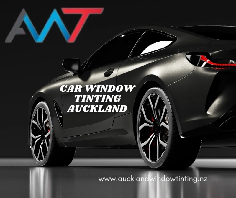 The Benefits of Auckland Vehicle Window Films: Enhancing Comfort and Safety