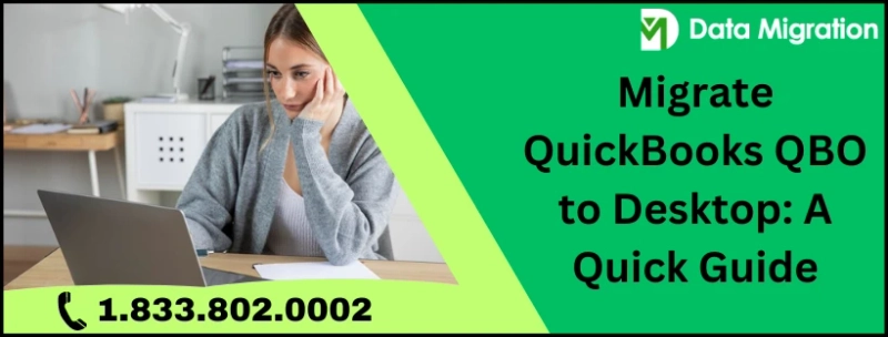 A proper Guide to Migrate QuickBooks Online to Desktop