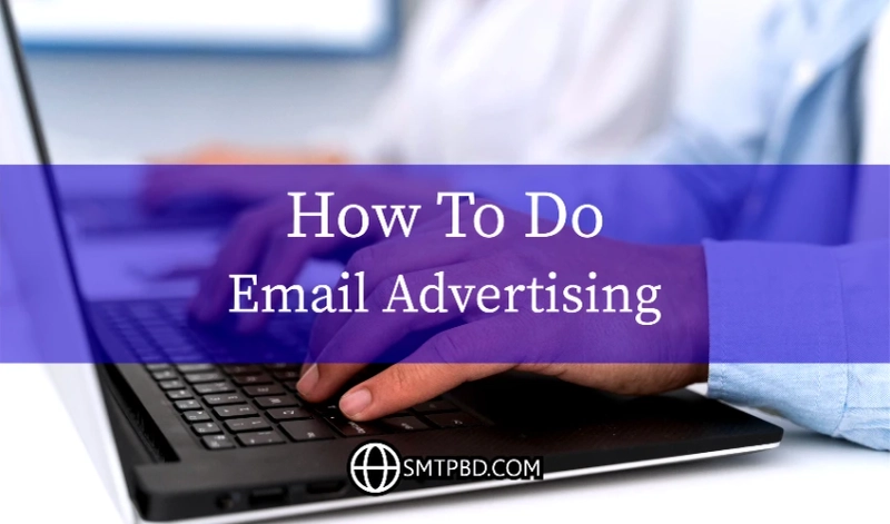 How To Do Email Advertising