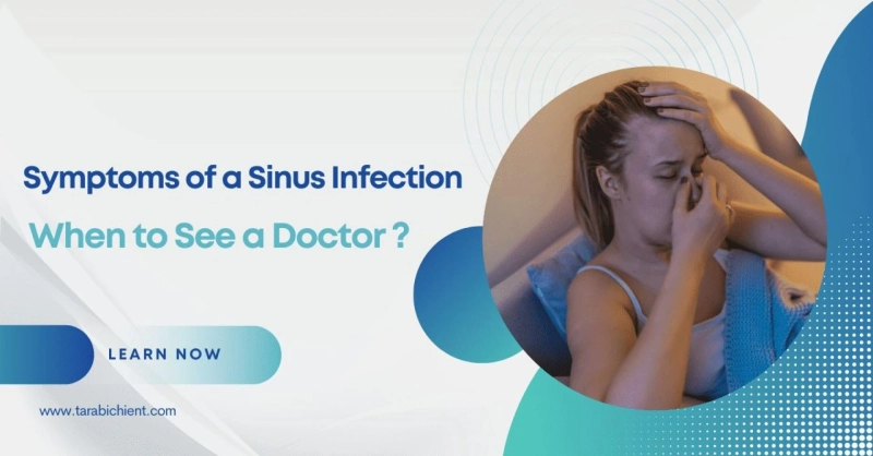 Symptoms of a Sinus Infection and When to See a Doctor