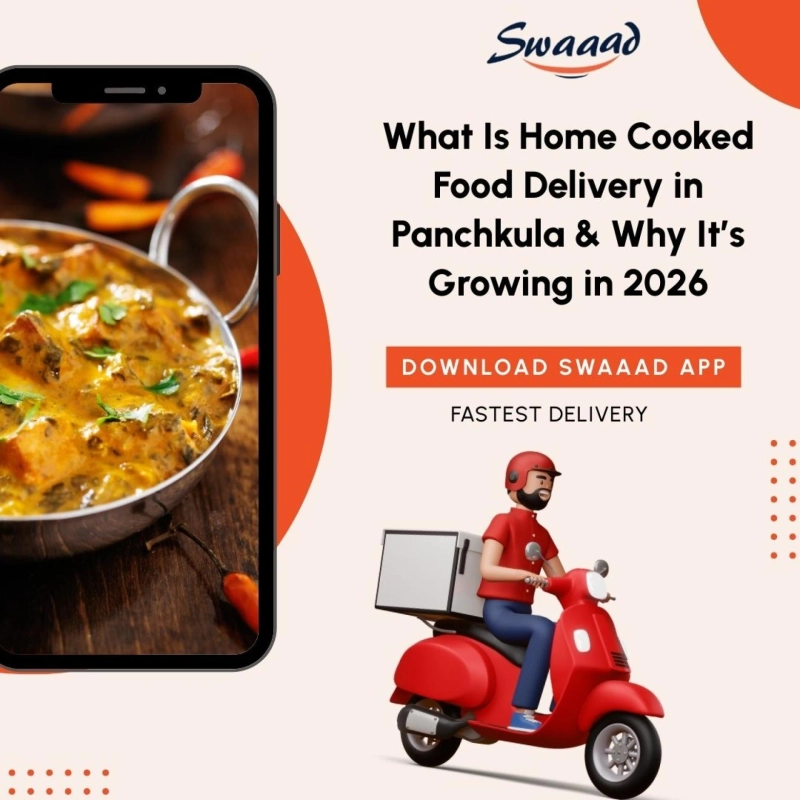 What Is Home Cooked Food Delivery in Panchkula & Why It’s Growing in 2026