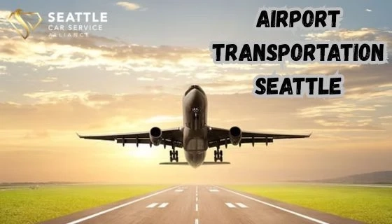 Uniquely Navigating Airport Transportation Seattle