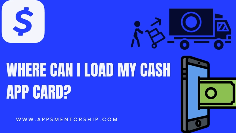 Where Can I Load My Cash App Card?