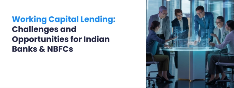 Working Capital Lending: Guide for Indian Banks & NBFCs