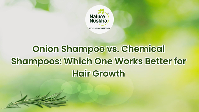 Onion Shampoo vs. Chemical Shampoos: Which One Works Better for Hair Growth?