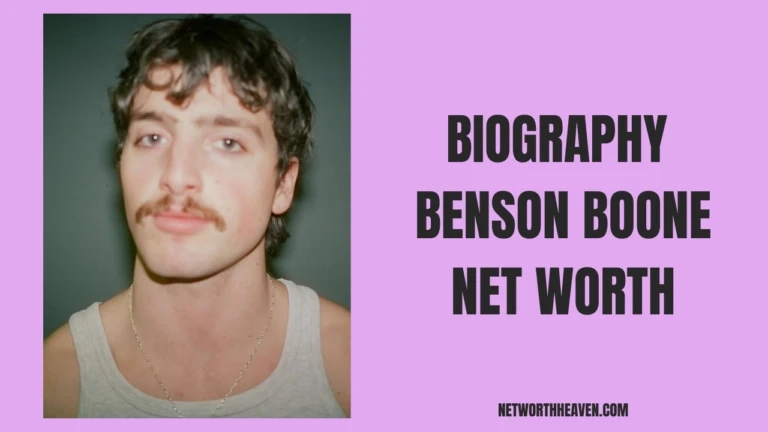 Benson Boone Biography & Net Worth (2025): Full Profile of the Rising Pop Star