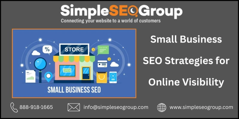 Small Business SEO Strategies for Online Visibility