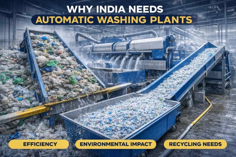 Why India Needs Automatic Washing Plants