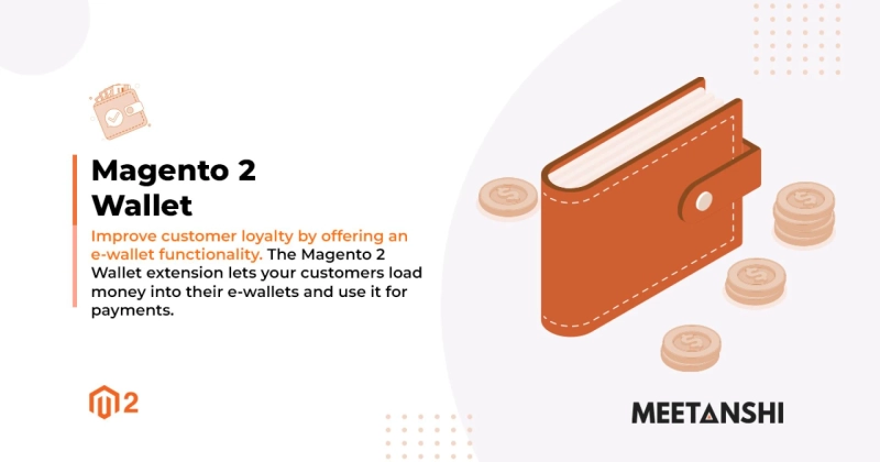 Simplify Your Payments with Magento 2 Wallet Extension