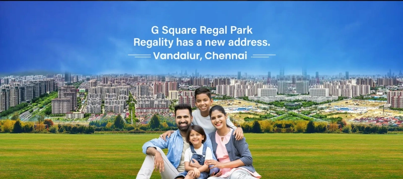 G Square Regal Park | Residential Plots in Vandalur, Chennai 