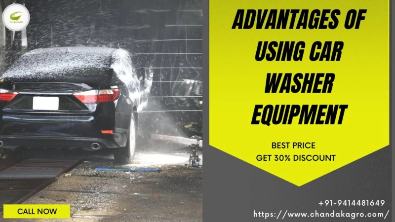 Advantages of Using Car Washer Equipment