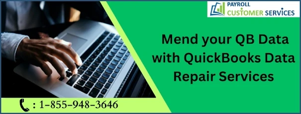 Methods To Do For QuickBooks Data Repair Services