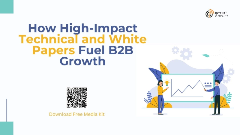 How High-Impact Technical and White Papers Fuel B2B Growth