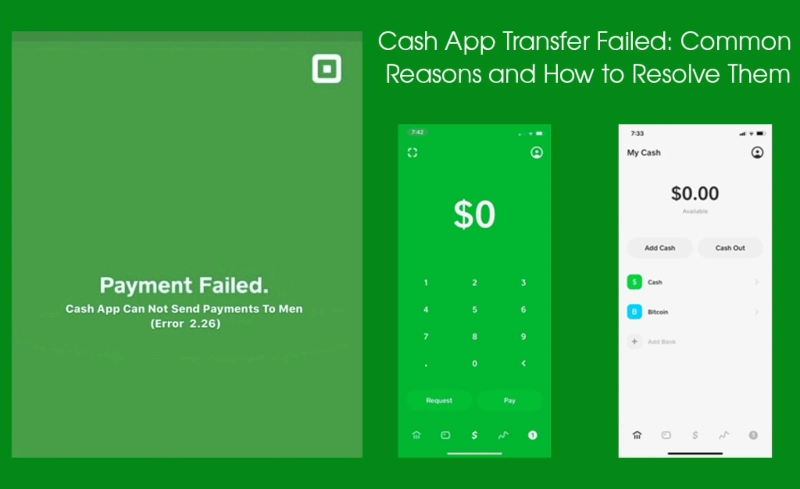 Cash App Transfer Failed: Common Reasons and How to Resolve Them