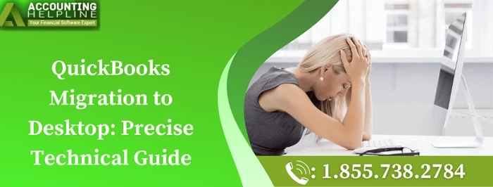 QuickBooks Migration to Desktop: Precise Technical Guide