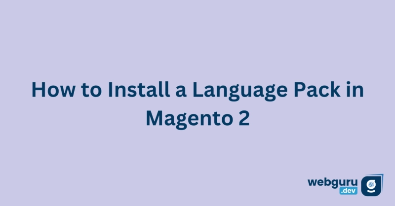 How to Install a Language Pack in Magento 2