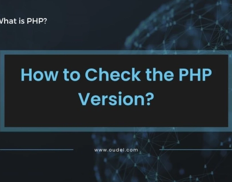 What is PHP? How to Check the PHP Version?