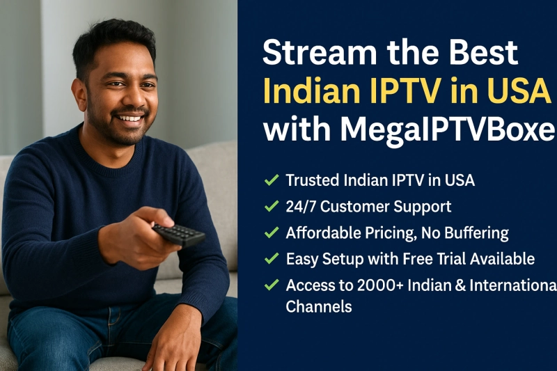 Best Indian IPTV in USA – Experience Top Entertainment with MegaIPTV Boxes
