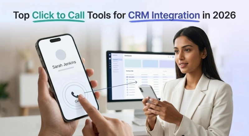 Top Click to Call Tools for CRM Integration in 2026