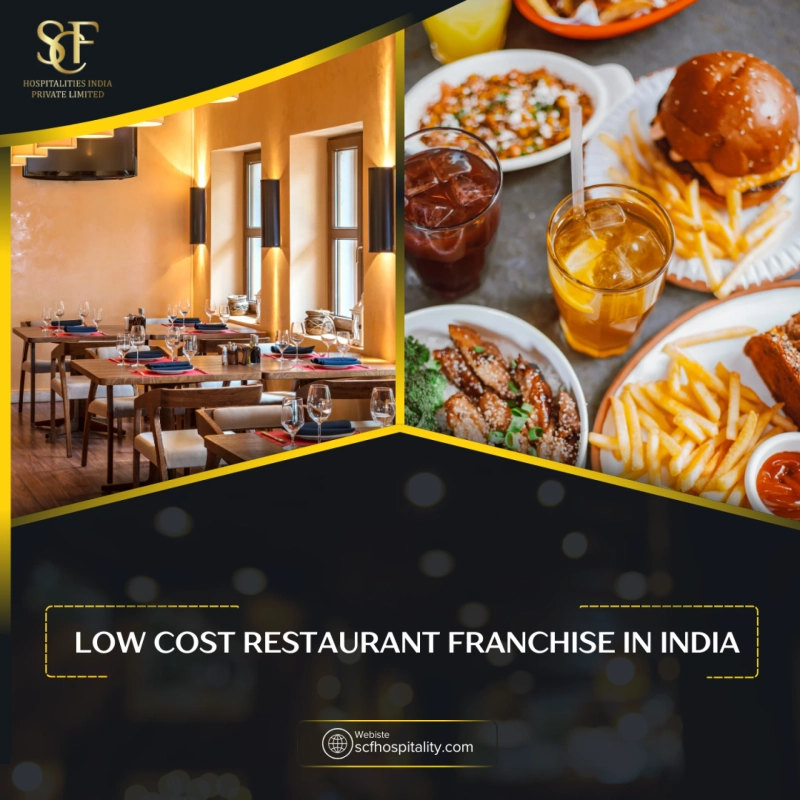 What Are the Benefits of Investing in a Low Cost Restaurant Franchise