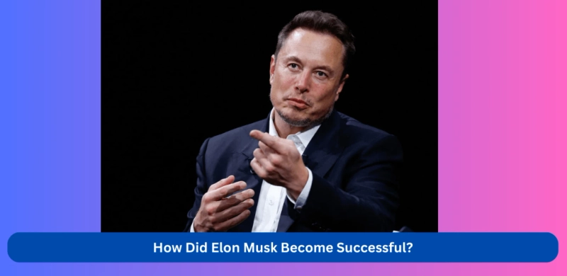 Unlocking the Secrets: How Elon Musk Achieved Extraordinary Success