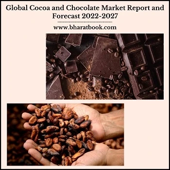 Global Cocoa and Chocolate Market Research Report 2022-2027