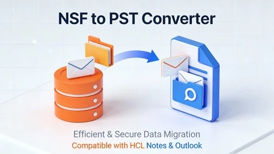 Move from HCL Notes to Outlook: NSF to PST Explained​