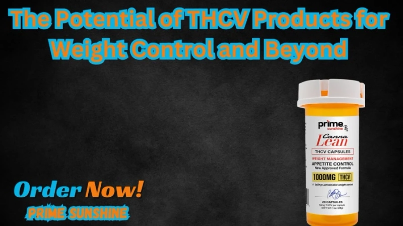 The Potential of THCV Products for Weight Control and Beyond