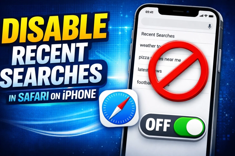 Prevent Safari from Showing Recent Searches on iPhone