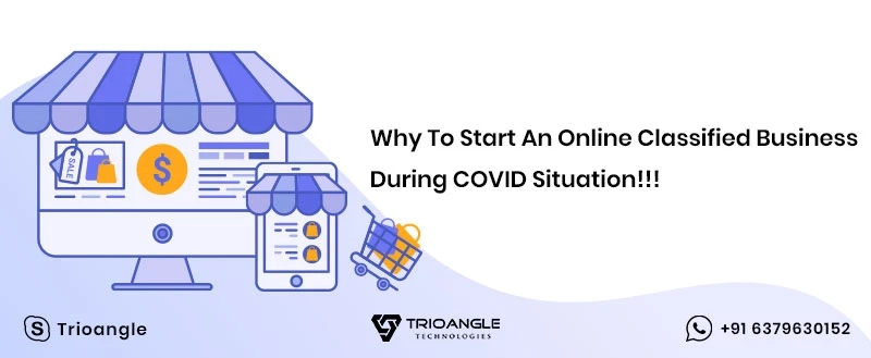 Why To Start An Online Classified Business During COVID Situation!!!