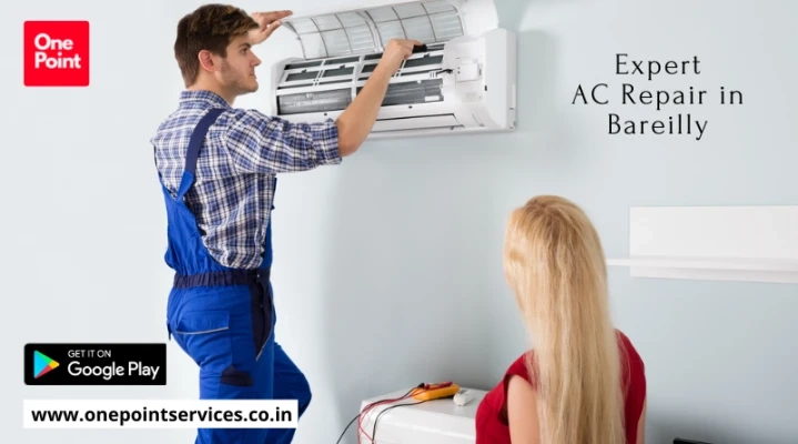 Expert AC Repair & Services in Bareilly -One Point Services