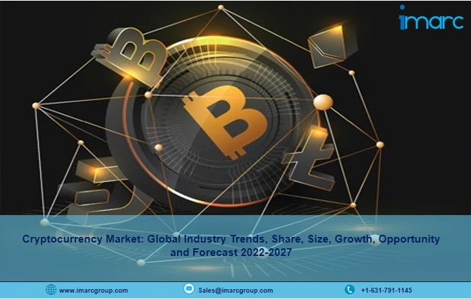 Cryptocurrency Market: Overview, Trends, Opportunities, Growth and Forecast to 2022-2027