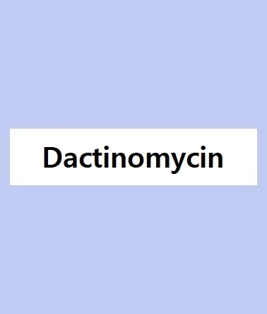 Dactinomycin: A Chemotherapy Medicine