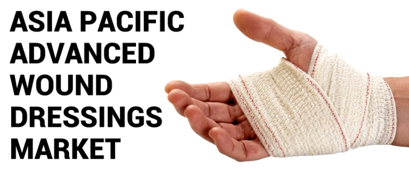 Increasing Risk of Diabetic Foot Ulcers to Aid the Asia Pacific Advanced Wound Dressings Market Reach USD 1,644.8 Million by 2027