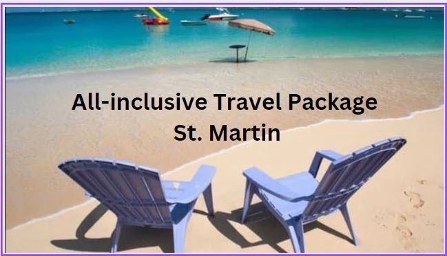 Top 6 All-Inclusive Family Resorts in St. Maarten