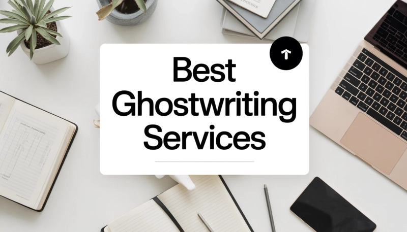 Hire Best Ghostwriting Services That Match Your Writing Vision