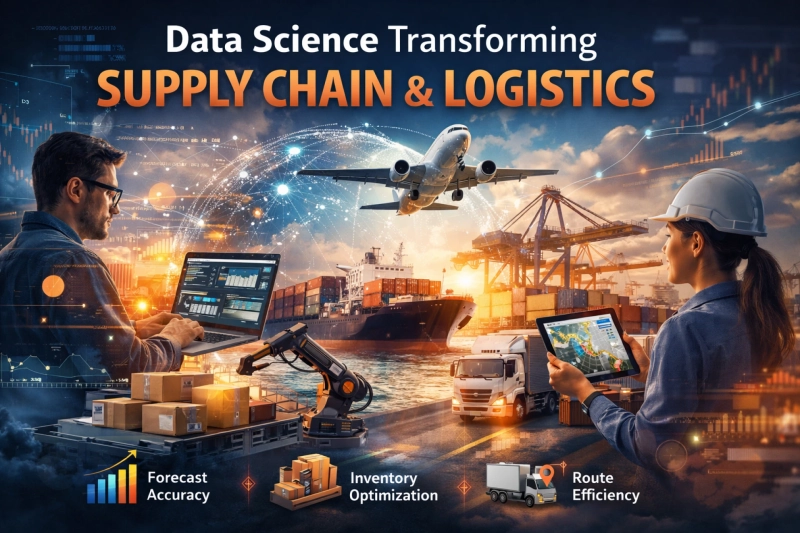 Data Science Transforming Supply Chain and Logistics