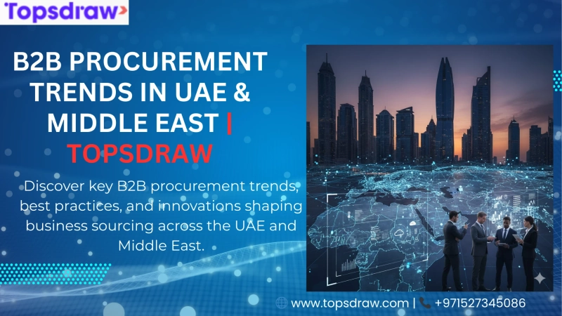Why B2B Procurement in the UAE Is Becoming a Competitive Advantage