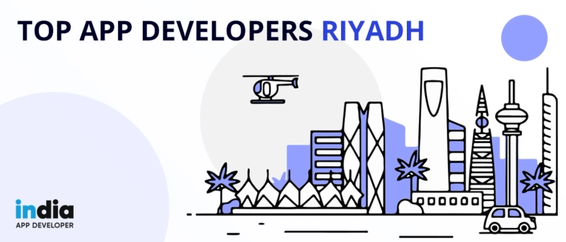 App Developers Riyadh | Top App Development Companies Riyadh | India App Developer
