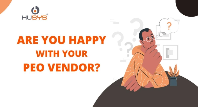 Are You Happy with PEO Vendor?
