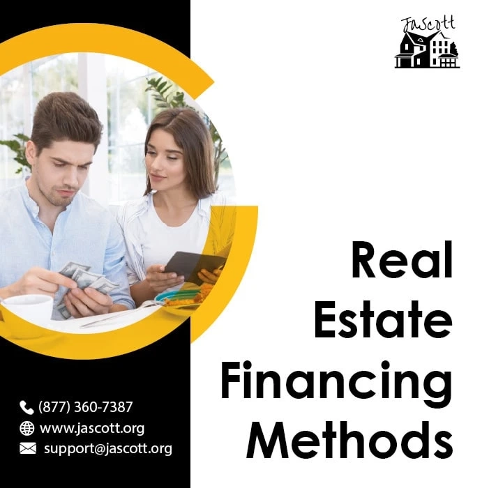 Complete Guidance of Real Estate Financing Methods for you