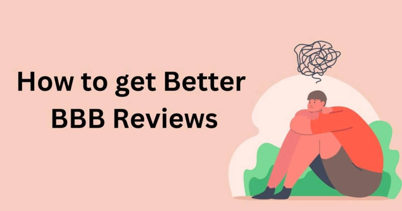 How to get better bbb reviews