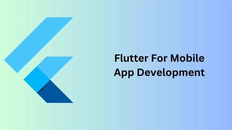 How to Build Mobile Apps with Flutter