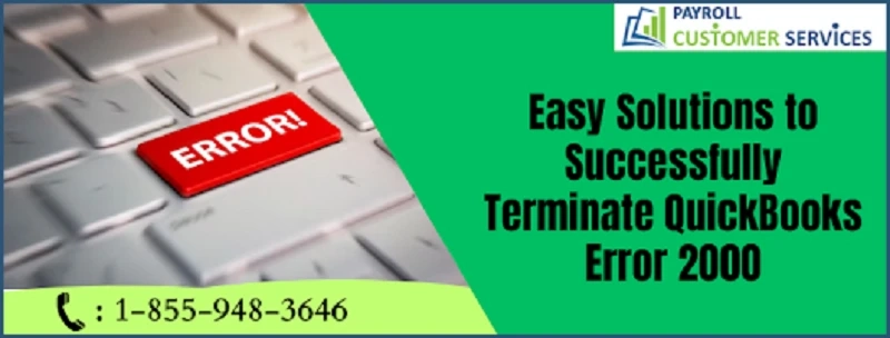 Getting Back on Track After Fixing QuickBooks Error 2000
