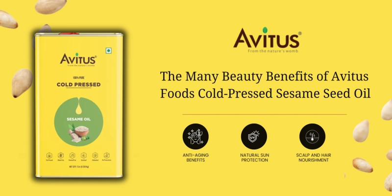 The Many Beauty Benefits of Avitus Foods Cold-Pressed Sesame Seed Oil