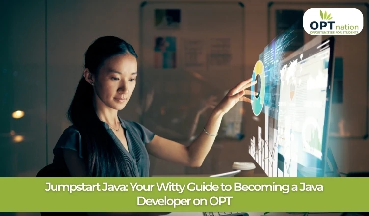 Jumpstart Java: Your Witty Guide to Becoming a Java Developer on OPT