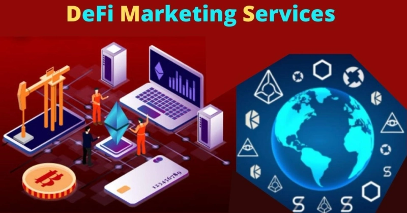 Promote Business Platforms By Hiring DeFi Marketing Service Providers