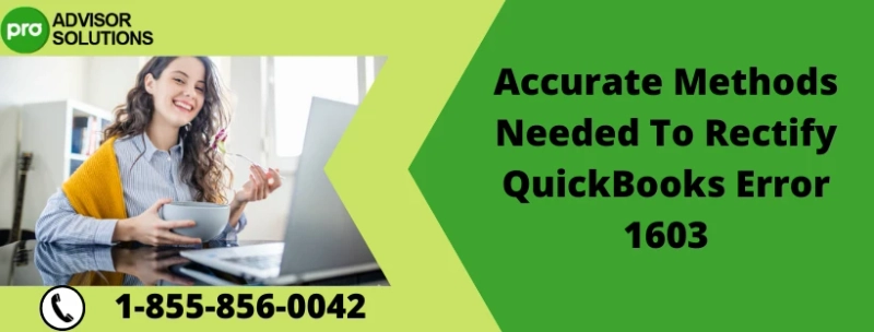 What Are The Methods To Resolve QuickBooks Error 1603