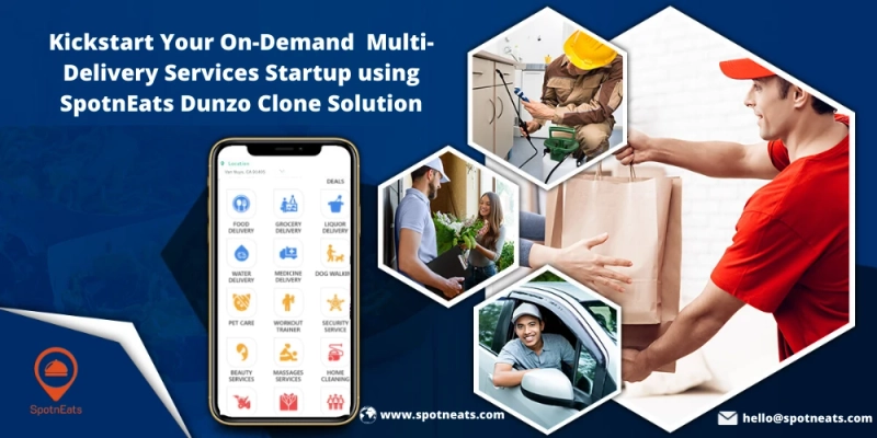 How SpotnEats Dunzo Clone App Solution will be the Smart Solution for your On-Demand Multi Delivery Service Startup?